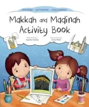 Makkah and Madinah Activity Book - Aysenur Gunes - Paperback - Used