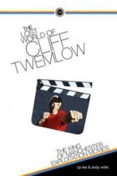 The Lost World of Cliff Twemlow by C. P Lee and Andrew Willis Paperback