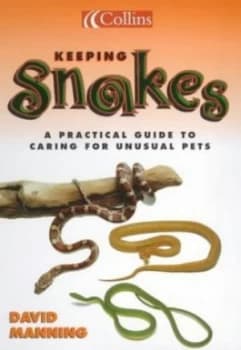 Keeping Snakes by David Manning Paperback
