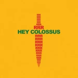 RRR by Hey Colossus Vinyl Album