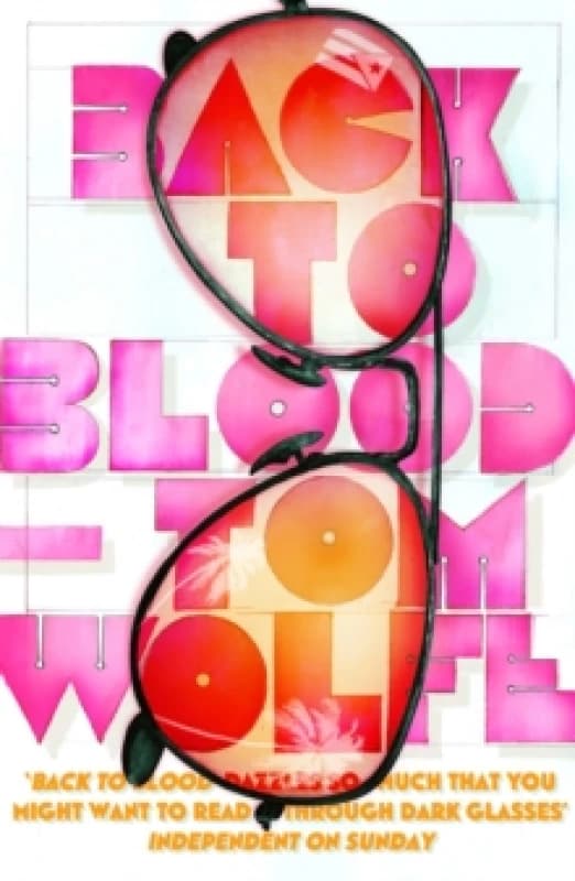 Back to Blood. Paperback. By Tom Wolfe Books