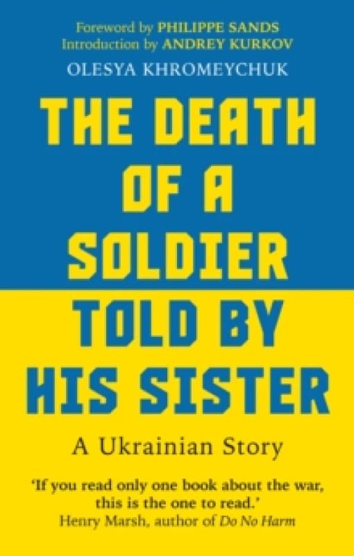 The Death of a Soldier Told by His Sister : A Ukrainian Story Paperback / softback