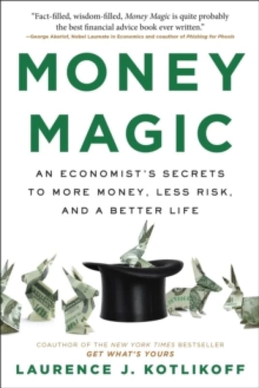 Money Magic. Paperback. By Laurence J Kotlikoff Books