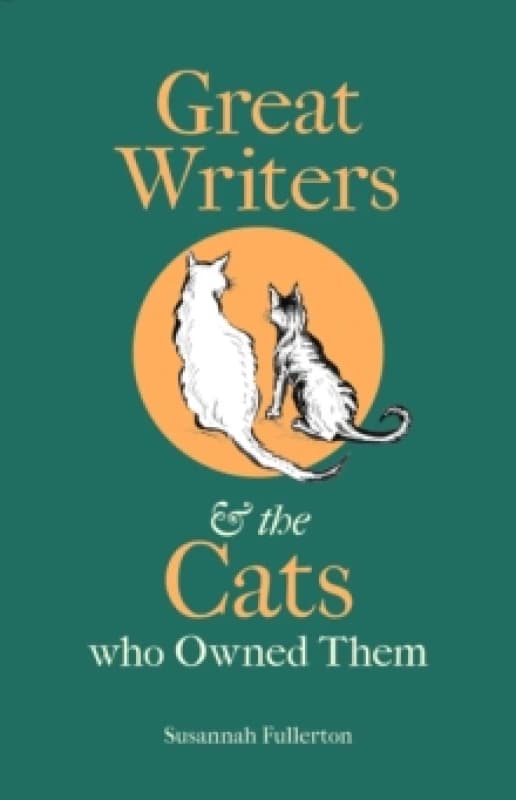 Great Writers and the Cats who Owned Them Hardback