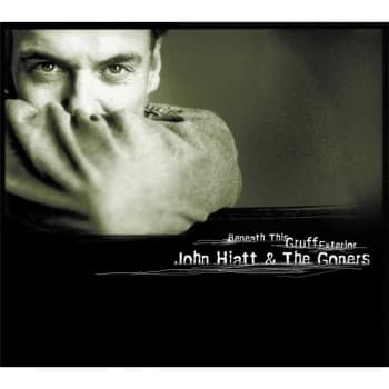 John Hiatt & The Goners - Beneath This Gruff Exterior Vinyl