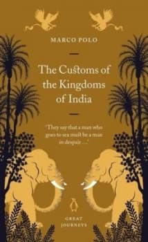 The Customs of the Kingdoms of India by Marco Polo Paperback