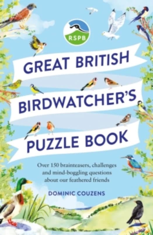 RSPB Great British Birdwatcher's Puzzle Book : Test your ornithological knowledge! Paperback / softback