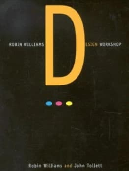 Robin Williams Design Workshop by Robin Williams Book