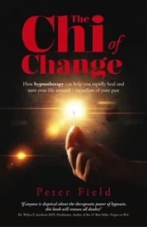 The chi of change by Peter Field