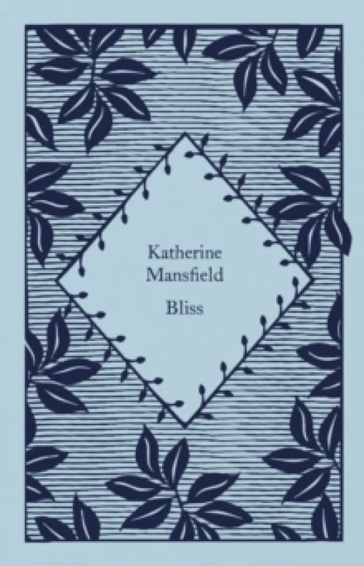Bliss. Hardback. By Katherine Mansfield Books