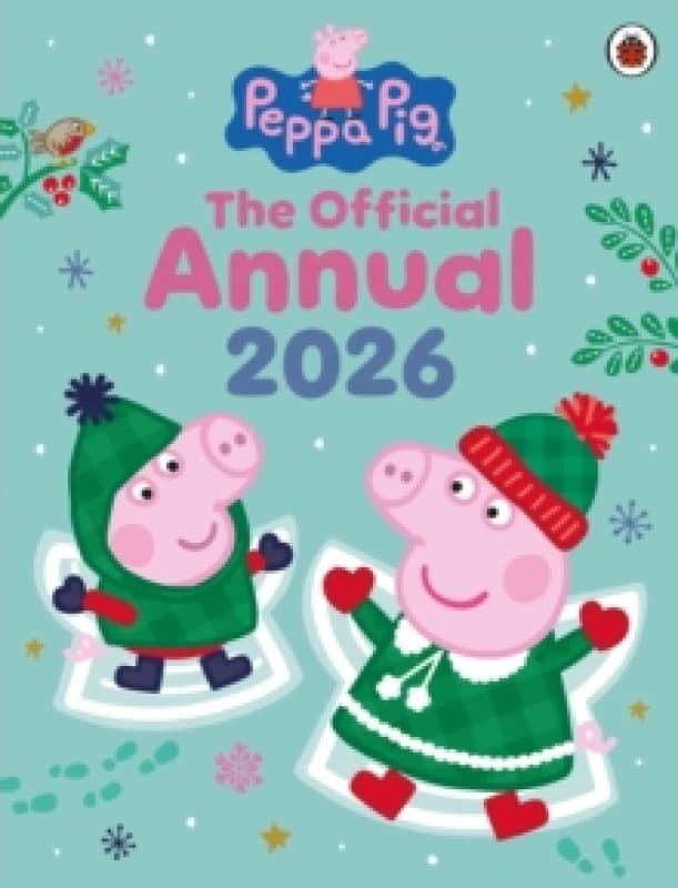 Peppa Pig: The Official Annual 2026 Hardback