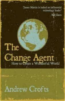 The Change Agent by Andrew Crofts Paperback