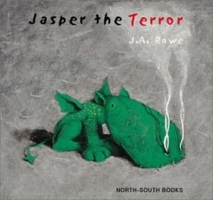 Jasper the Terror by John a Rowe Hardback