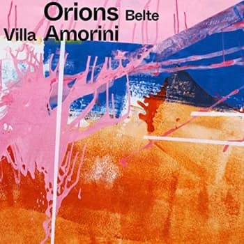 Orions Belte - Villa Amorini CD