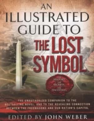 An illustrated guide to The lost symbol by John Weber