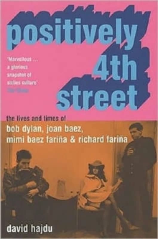 Positively 4th Street by David Hajdu Book