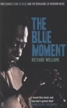 The blue moment by Richard Williams