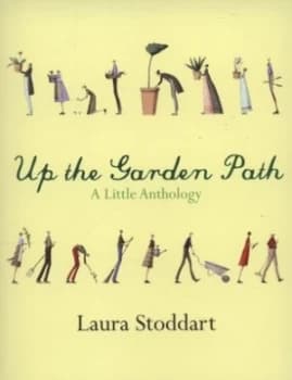 Up the Garden Path by Laura Stoddart Paperback