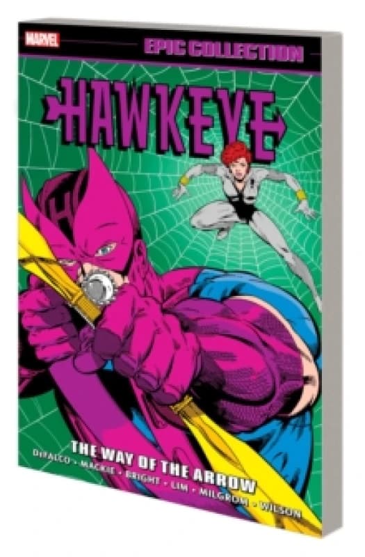Hawkeye Epic Collection: The Way Of The Arrow Paperback / softback