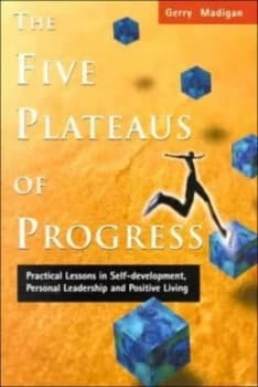 The Five Plateaus of Progress by Gerry Madigan Paperback