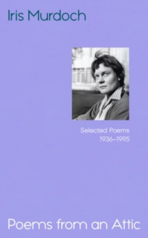 Poems from an Attic : Selected Poems, 1936-95 Hardback