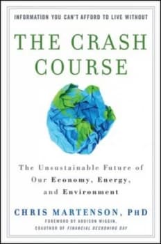 The Crash Course by Chris Martenson Hardback