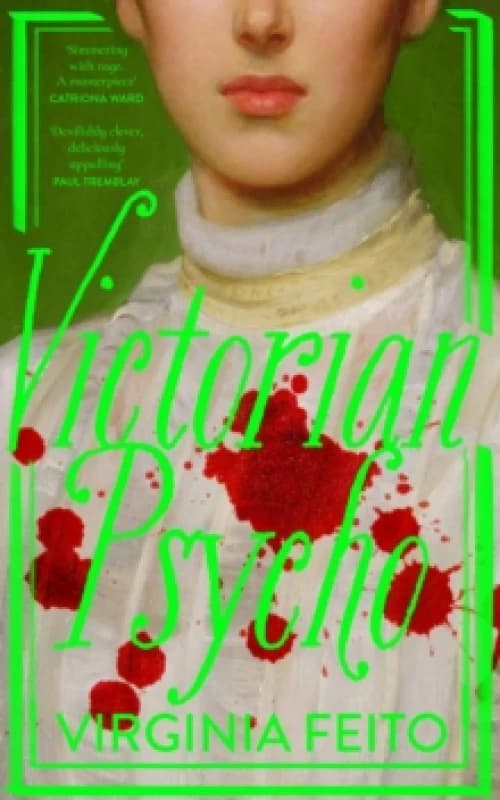Victorian Psycho. Paperback. By Virginia Feito Books