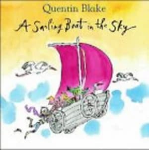 A Sailing Boat in the Sky by Quentin Blake Hardback
