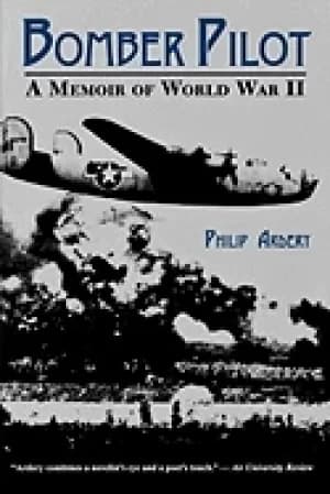 bomber pilot a memoir of world war ii