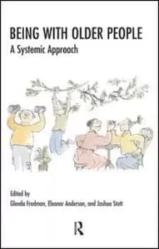Being with older people by Glenda Fredman