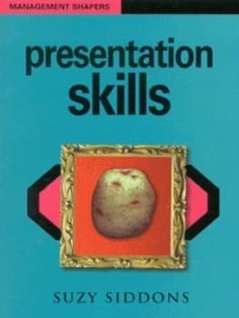Presentation Skills by Suzy Siddons Paperback