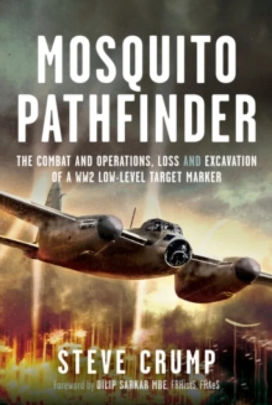 Mosquito Pathfinder. Hardback. By Steve Crump Books