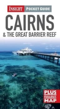 Cairns and the Great Barrier Reef by Paul Phelan and Graham Simmons Paperback