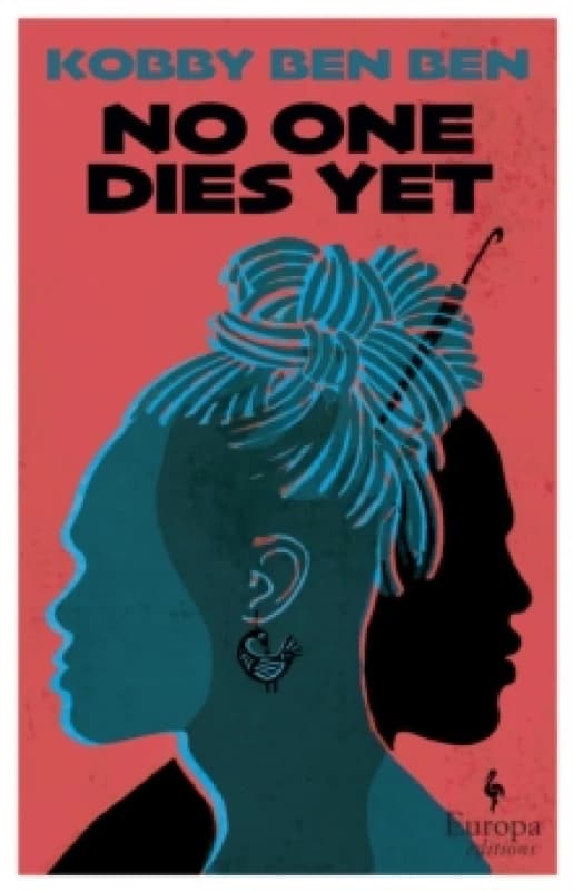 No One Dies Yet : "A bold and provocative debut from Ghana" (Guardian) Paperback / softback