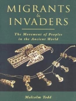 Migrants and Invaders by Malcolm Todd Paperback