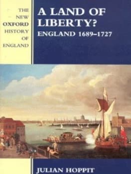 A Land of Liberty by Julian Hoppit Hardback