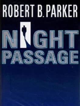 Night Passage by Robert B Parker Hardback