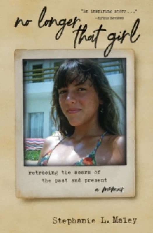 No Longer That Girl : Retracing the Scars of the Past and Present Paperback / softback