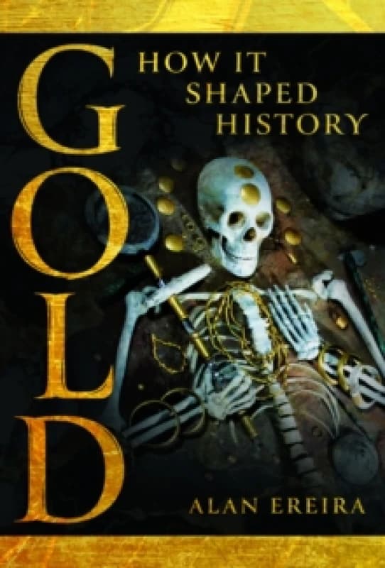 Gold. Hardback. By Alan Ereira Books
