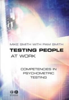 Testing People at Work by Mike Smith Paperback