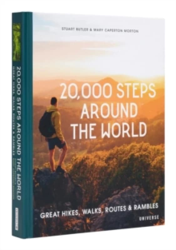 20,000 Steps Around the World. Hardback. By Stuart Butler, Mary Caperton Morton Books