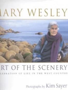 Part of the Scenery by Mary Wesley and Kim Sayer Hardback