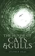 house of cats and gulls