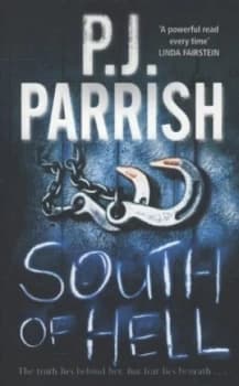 South of Hell by Pj Parrish Paperback