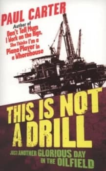 This Is Not a Drill by Paul Carter Paperback