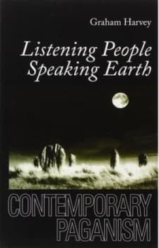 Listening People Speaking Earth by Graham Harvey Book