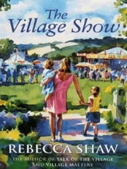 The Village Show by Rebecca Shaw Paperback