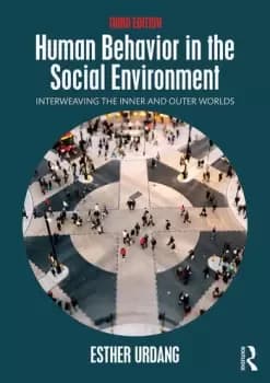 Human Behavior in the Social EnvironmentInterweaving the Inner and Outer Worlds