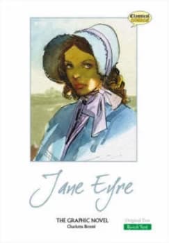 Jane Eyre by Charlotte Bront and Amy Corzine and John Burns and Terry Wiley and Clive Bryant Paperback