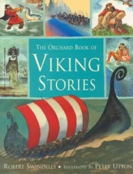 The Orchard Book of Viking Stories by Robert Swindells Paperback